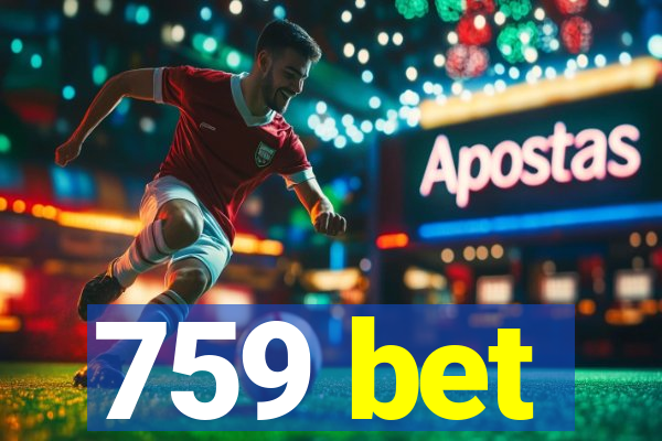 759 bet